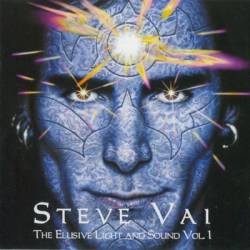 Steve Vai : The Elusive Light and Sound, Vol. 1